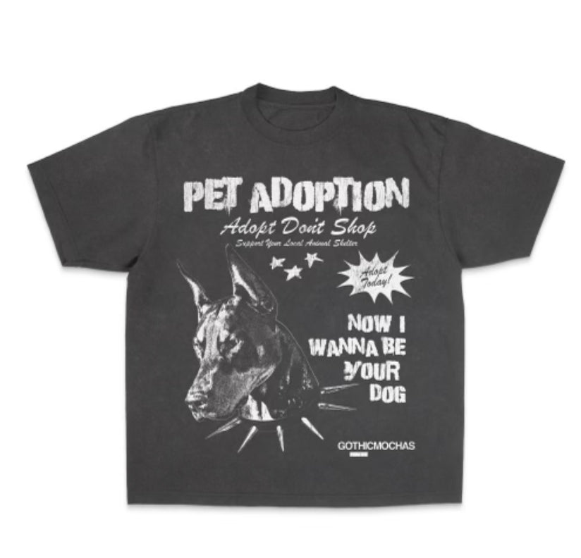 I wanna be your dog tee